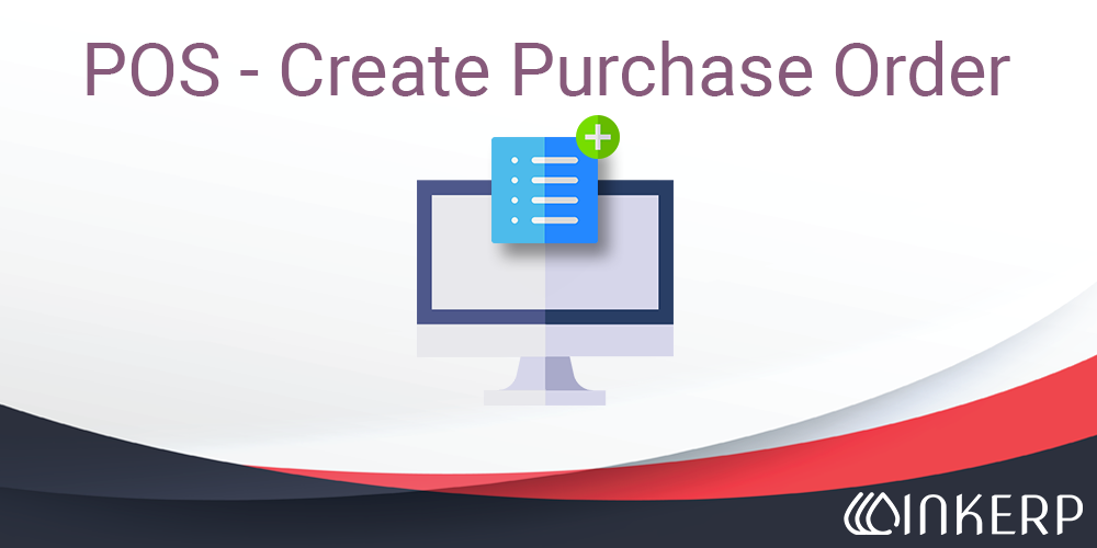 Create Purchase Order From Point of Sale