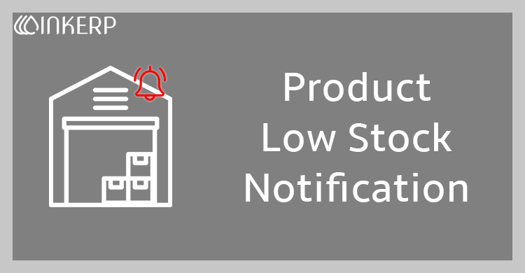 Product Low Stock Notification / Excel Report