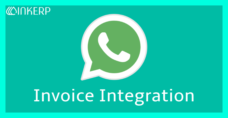 WhatsApp Invoice Integration